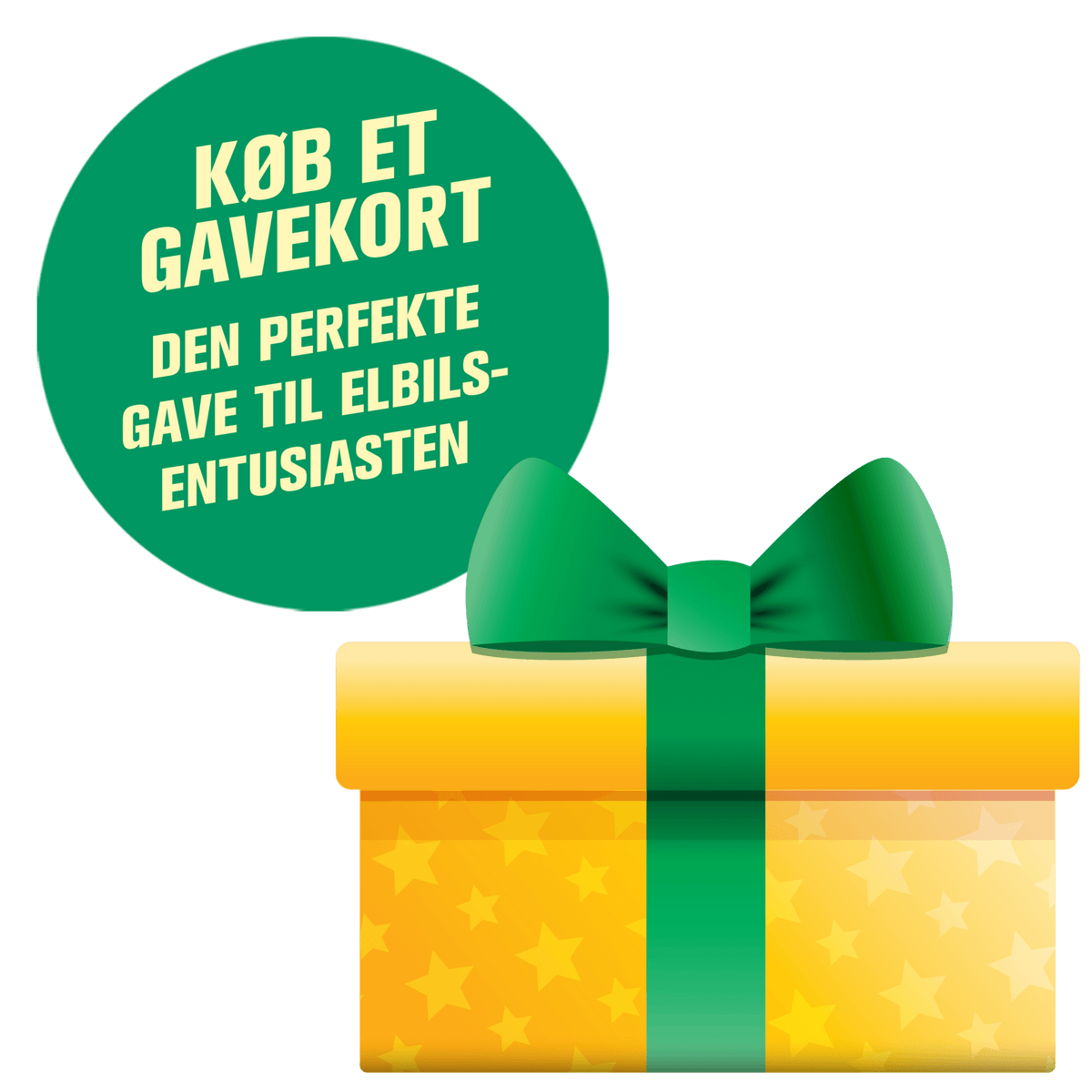 Grafik med gavepakke i gult og grønt bånd, tekst "Køb et gavekort - Den perfekte gave til elbils-entusiasten"