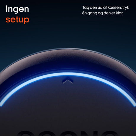 OOONO P-skive med tekst "Ingen setup - tag den ud af kassen, tryk én gang og den er klar"